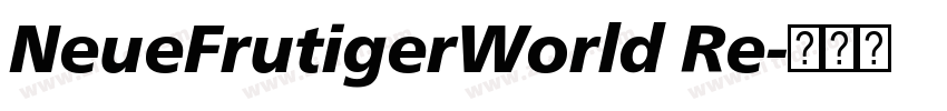 NeueFrutigerWorld Re字体转换